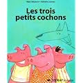 Les trois petits cochons Cycles 1 et 2 (L'album)