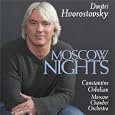 Dmitri Hvorostovsky: Moscow Nights