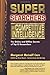 Super Searchers on Competitive Intelligence: The Online and Offline Secrets of Top CI Researchers (Super Searchers series)