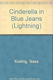 Cinderella in blue jeans