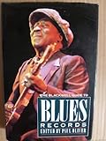 The Blackwell guide to blues records