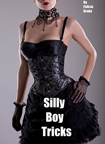 Silly Boy Tricks