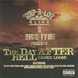 Rap-A-Lot 4 Life & Big Tyme Presents The Day After Hell Broke Loose [Explicit]