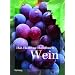 Das Hallwag Handbuch Wein