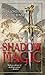 Shadow Magic