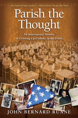 Parish the Thought: An Inspirational Memoir of Growing Up Catholic in the 1960s under Religious in The Books Store