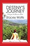 Destiny's Journey: Poetry for the Romantic Soul