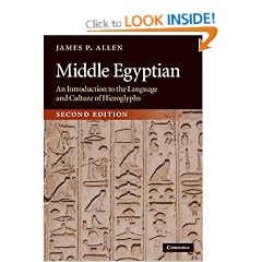 Middle Egyptian: An Introduction to the Language and Culture of Hieroglyphs