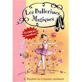 Les ballerines magiques, Tome 1 : Daphn� au royaume enchant�par Natacha Godeau