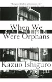 When We Were Orphans