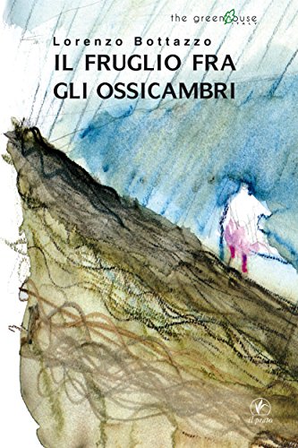 Il fruglio fra gli ossicambri (The greenhouse Italy) (Italian Edition)