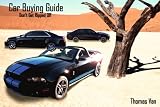 Everything You Need To Know About Buying A Car In 99 Pages