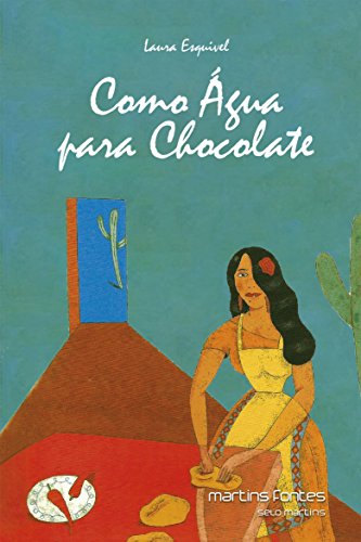 Como Água para Chocolate (Portuguese Edition)