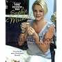 Fabulous Food 2008: Sexy Recipes for Healthy Living
