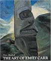 The Art of Emily Carr (Paperback)