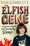The Elfish Gene: Dungeons, Dragons and Growing Up Strange