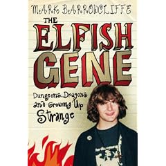 The Elfish Gene: Dungeons, Dragons And Growing Up Strange