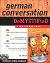 German Conversation Demystified with Two Audio CDs