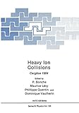 Heavy ion collisions : Cargèse 1984