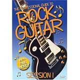 The Professional Guide to Rock Guitar - Session 1