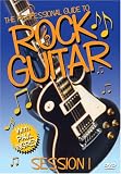 The Professional Guide to Rock Guitar - Session 1