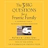 The Three Big Questions for the Frantic Family: A Leadership Fable
