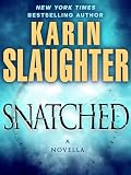 Snatched: A Novella (Kindle Single)