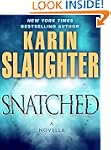 Snatched: A Novella (Kindle Single)