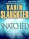 Snatched: A Novella