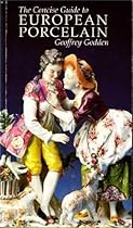 Concise Guide to European Porcelain Concise Guide to European Porcelain