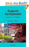 Roberts Restaurant: Expats in Thailand
