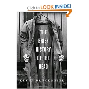 The Brief History of the Dead - Kevin Brockmeier 