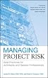 Managing Project Risk: Best Practices for Architects and Related Professionals