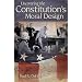 Uncovering the Constitution's Moral Design
