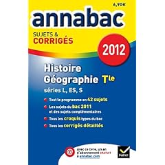 Annales Annabac 2012 Histoire-g�ographie terminales L,ES,S sujets et corrig�s