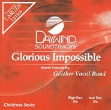 Glorious Impossible [Accompaniment/Performance Track]
