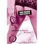 You Know You Love It : Lessons in Sexual Mischief