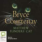 Matthew Flinder's Cat | [Bryce Courtenay]
