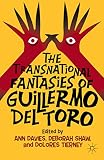 The transnational fantasies of Guillermo del Toro