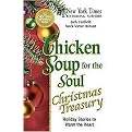 Chicken Soup Christmas Treasury (Holiday Stories to Warm the Heart) (Chicken Soup for the Soul Series) (Paperback)