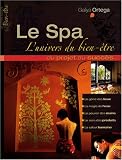 Revue Ellebore  / Le spa : l'univers du bien-être : Du projet au succès
