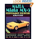 Mazda Miata MX-5 Performance Portfolio: 1989-1996 (Brooklands Books Road Test Series) (Performance portfolios)'