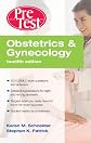 Obstetrics & Gynecology : PreTest Self-Assessment & Review, Twelfth Edition (PreTest Clinical Medicine)