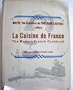 La Cuisine de France: The Modern French Cookbook