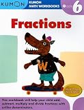 Grade 6 Fractions (Kumon Math Workbooks) (Kumon Math Workbooks)