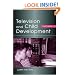 Television and Child Development (Lea's Communication Series)