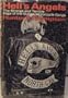 Hell's Angels: The Strange and Terrible Saga of the Outlaw Motorcycle Gangs