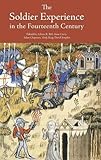 The soldier experience in the fourteenth century