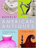 Kovels' American Antiques, 1750-1900