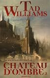 Château d'ombre : Tome 2